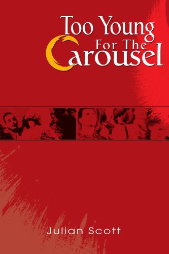 Cover for Julian Scott · Too Young for the Carousel (Paperback Book) (2004)
