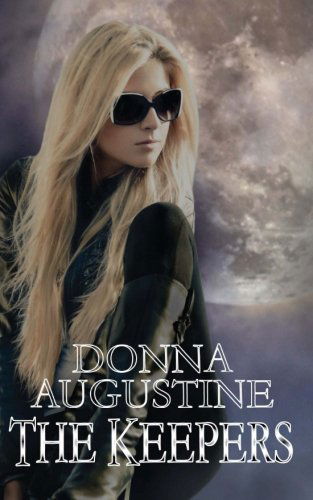 Cover for Donna Augustine · The Keepers (Alchemy Series) (Volume 1) (Paperback Book) (2013)