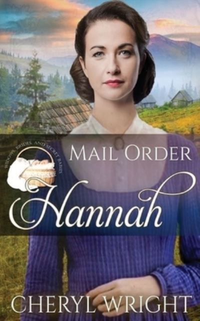 Cover for Cheryl Wright · Mail Order Hannah (Book) (2020)