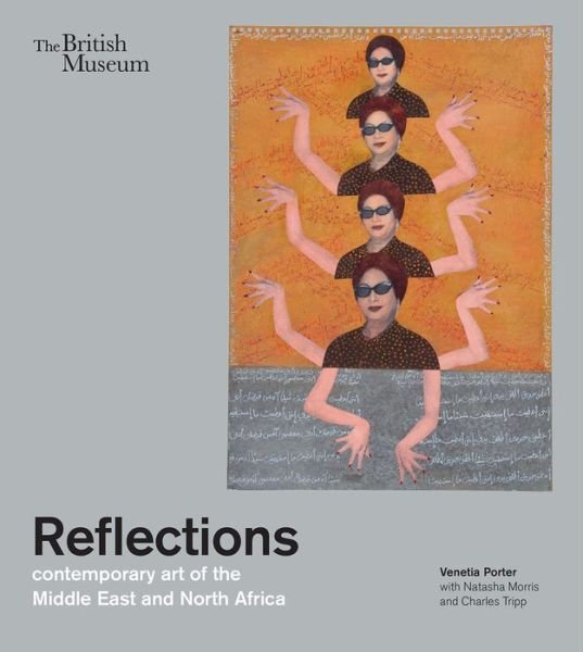 Cover for Venetia Porter · Reflections: contemporary art of the Middle East and North Africa (Paperback Bog) (2020)