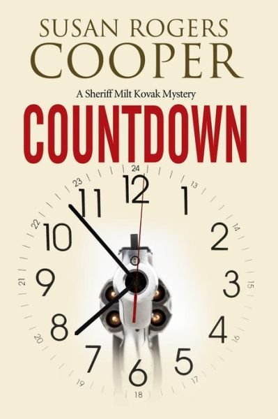 Cover for Susan Rogers Cooper · Countdown: a Milt Kovak Police Procedural - A Milt Kovak Mystery (Hardcover bog) [First World Publication edition] (2014)