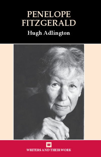 Cover for Hugh Adlington · Penelope Fitzgerald - Writers and Their Work (Paperback Book) (2018)