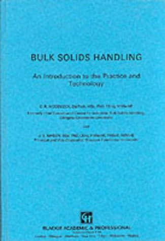 Bulk Solids Handling: An Introduction to the Practice and Technology - C.R. Woodcock - Books - Chapman and Hall - 9780751402957 - August 31, 1988