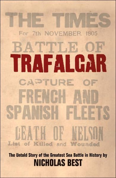 Cover for Nicholas Best · Trafalgar (Paperback Book) (2006)