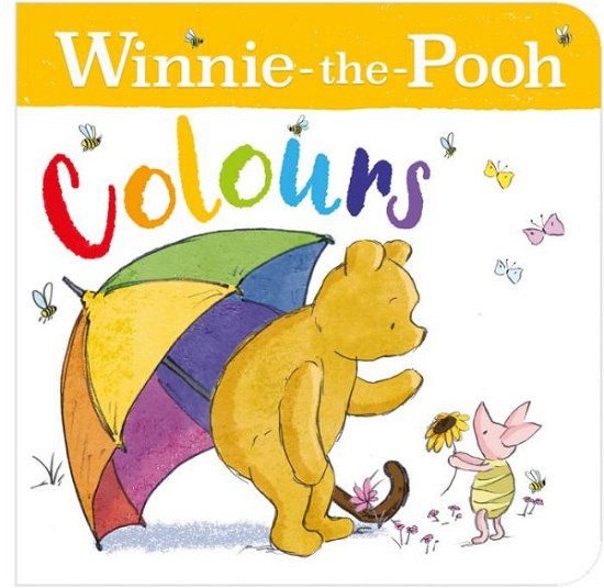 Winnie-the-Pooh: Colours - Disney - Books - HarperCollins Publishers - 9780755503957 - March 31, 2022