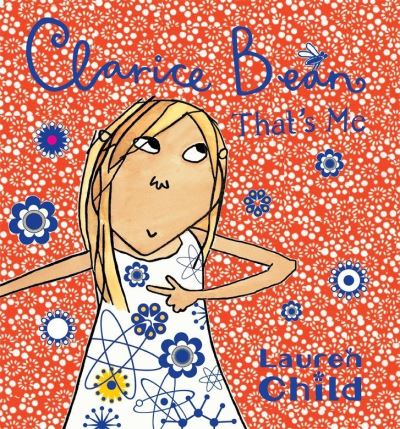 Cover for Lauren Child · Clarice Bean, that's me (Bok) [First U.S. paperback edition. edition] (2010)