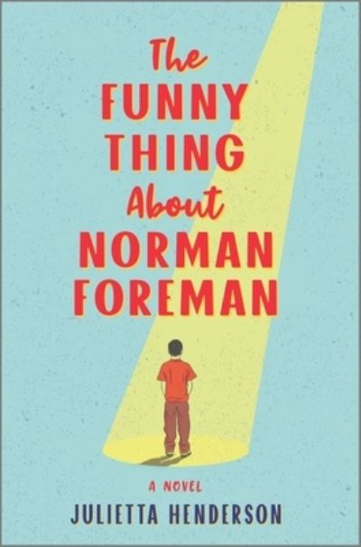 Cover for Julietta Henderson · The Funny Thing About Norman Foreman (Hardcover Book) (2021)