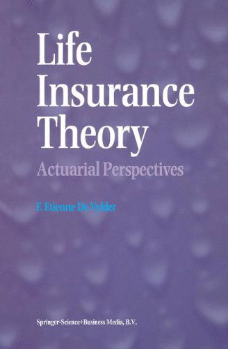 F. Etienne De Vylder · Life Insurance Theory: Actuarial Perspectives (Gebundenes Buch) [1997 edition] (1997)