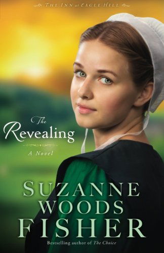 Cover for Suzanne Woods Fisher · The Revealing: a Novel (Taschenbuch) (2014)