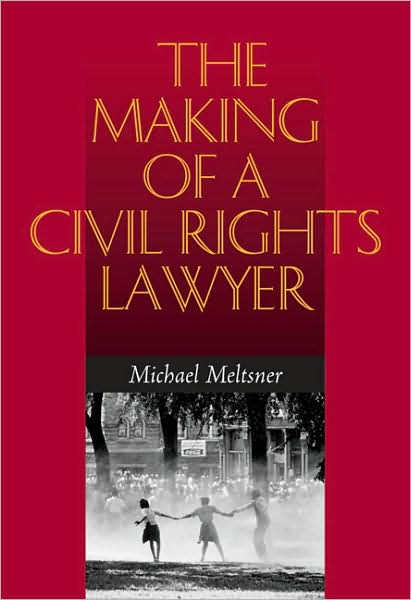 Cover for Michael Meltsner · The Making of a Civil Rights Lawyer (Paperback Book) (2007)