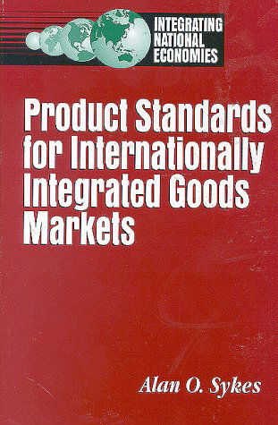 Cover for Alan O. Sykes · Product Standards for Internationally Integrated Goods Markets (Paperback Book) (1995)