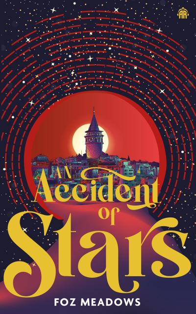 Cover for Foz Meadows · An Accident of Stars: Book I in The Manifold Worlds Series - Manifold Worlds (Paperback Bog) [New edition] (2022)