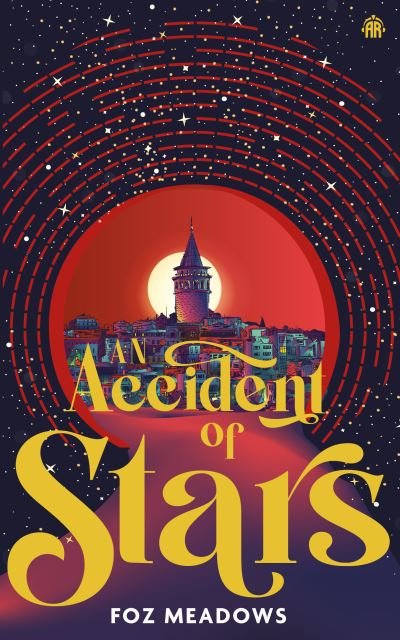 Cover for Foz Meadows · An Accident of Stars: Book I in The Manifold Worlds Series - Manifold Worlds (Paperback Book) [New edition] (2022)