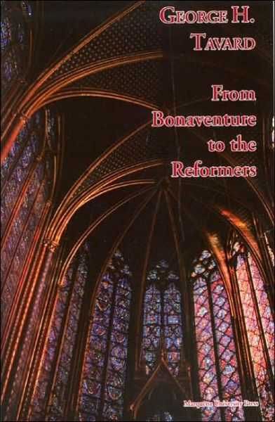 Cover for George H. Tavard · From Bonaventure to the Reformers (Paperback Book) (2005)