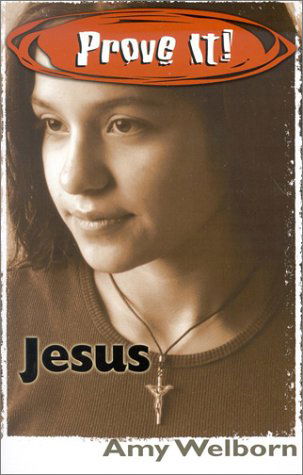 Cover for Amy Welborn · Prove It! Jesus (Paperback Book) (2002)