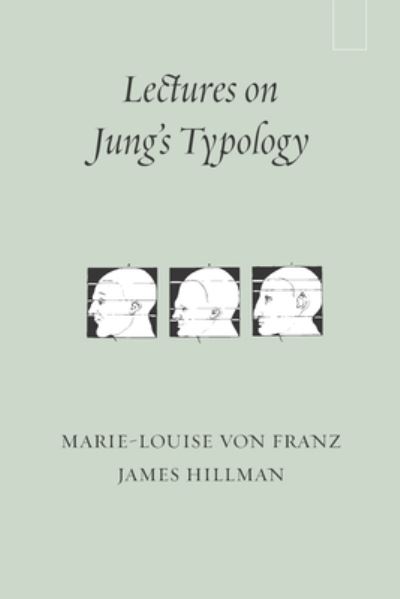 Cover for Marie-Louise von Franz · Lectures on Jung's Typology (Pocketbok) (2020)