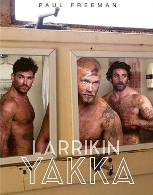 Cover for Paul Freeman · Larrikin Yakka (Hardcover Book) (2017)