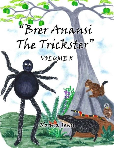 Cover for Mrs Norma Jean · Brer Anansi the Trickster (Taschenbuch) (2012)
