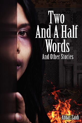 Cover for Abbas Zaidi · Two and a Half Words and Other Stories (Paperback Book) (2012)