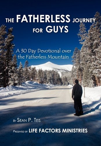 Cover for Sean Teis · The Fatherless Journey for Guys (Paperback Book) (2011)