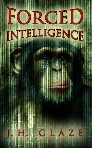 Cover for Jh Glaze · Forced Intelligence (Taschenbuch) (2013)
