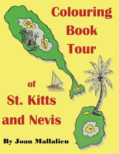 Cover for Joan Mallalieu · Colouring Book Tour of St. Kitts and Nevis (Taschenbuch) (2014)