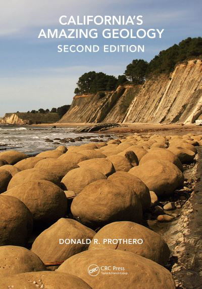 Cover for Donald R. Prothero · California's Amazing Geology (Hardcover Book) (2024)