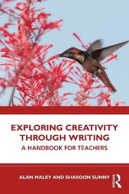 Cover for Alan Maley · Exploring Creativity Through Writing: A Handbook for Teachers (Paperback Book) (2025)