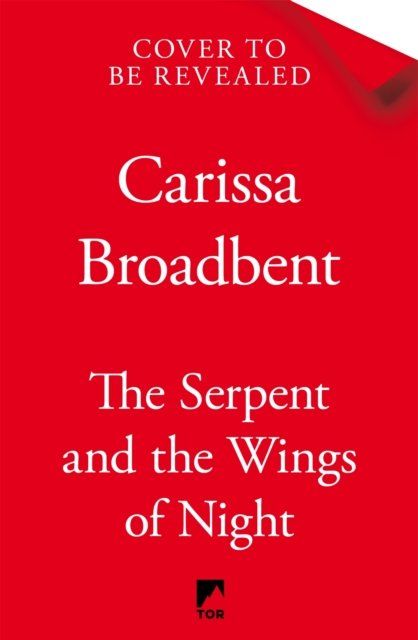 Cover for Carissa Broadbent · The Serpent and the Wings of Night: Discover the stunning first book in the bestselling romantasy series Crowns of Nyaxia - Crowns of Nyaxia (Paperback Bog) (2024)