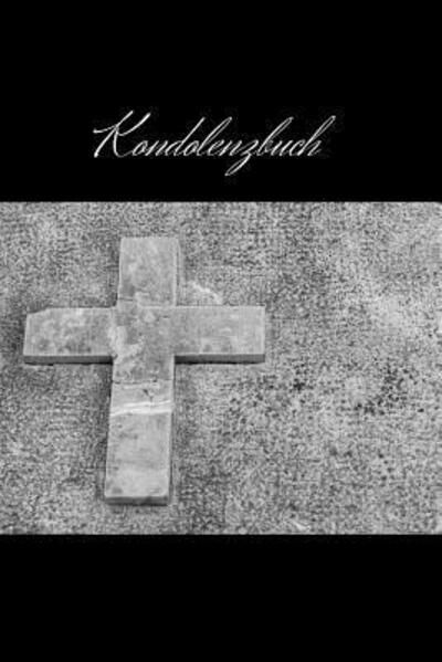 Cover for Trauer- Und Kondolenzbucher · Kondolenzbuch (Paperback Book) (2019)