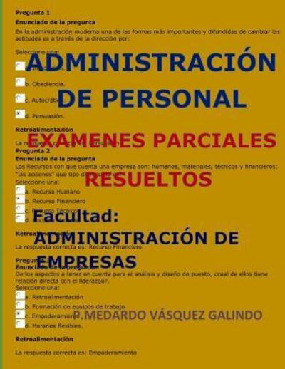 Cover for P Medardo Vasquez Galindo · Administraci n de Personal-Ex menes Parciales Resueltos (Paperback Book) (2019)