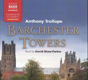 Barchester Towers - Anthony Trollope - Music - NAXOS - 9781094009957 - August 6, 2019