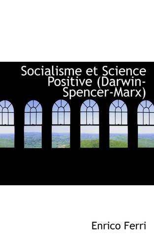 Cover for Enrico Ferri · Socialisme et Science Positive (Darwin-spencer-marx) (Paperback Book) (2009)