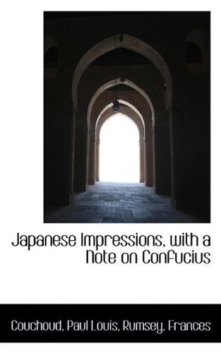 Cover for Couchoud Paul Louis · Japanese Impressions, with a Note on Confucius (Paperback Book) (2009)