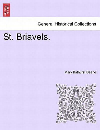 Cover for Mary Bathurst Deane · St. Briavels. (Paperback Book) (2011)