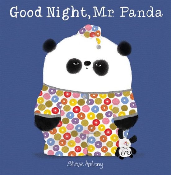 Cover for Steve Antony · Good Night, Mr. Panda (Inbunden Bok) (2018)