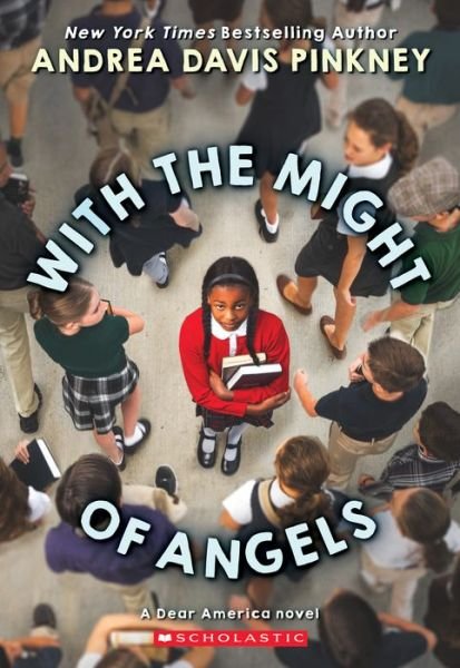 Cover for Andrea Davis Pinkney · With the Might of Angels (Dear America) - Dear America (Paperback Book) (2019)