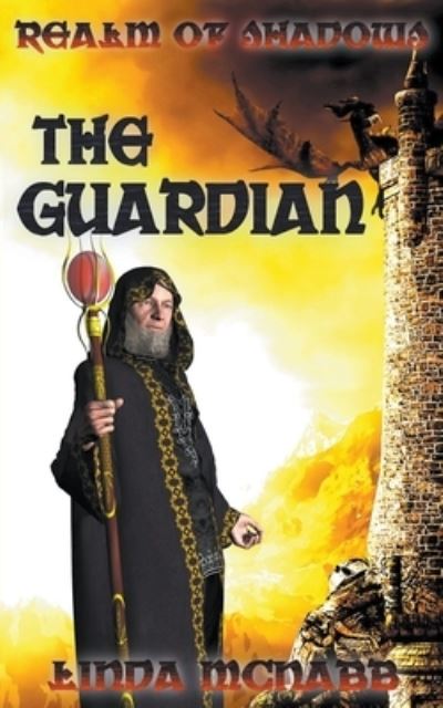 The Guardian - Linda McNabb - Books - Southern Star Publishing - 9781393542957 - January 3, 2016