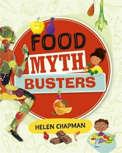 Cover for Helen Chapman · Reading Planet: Astro – Food Myth Busters - Earth / White band (Paperback Book) (2021)