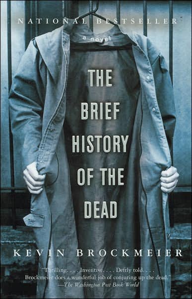 Cover for Kevin Brockmeier · The Brief History of the Dead (Taschenbuch) [Reprint edition] (2007)