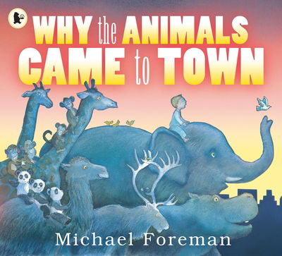 Cover for Why the Animals Came to Town (Book)