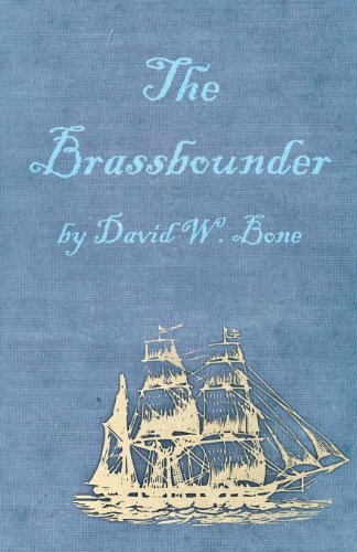 The Brassbounder - David W. Bone - Livros - Read Books - 9781406725957 - 22 de setembro de 2006