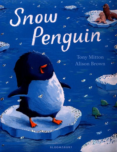 Cover for Tony Mitton · Snow Penguin (Innbunden bok) (2017)