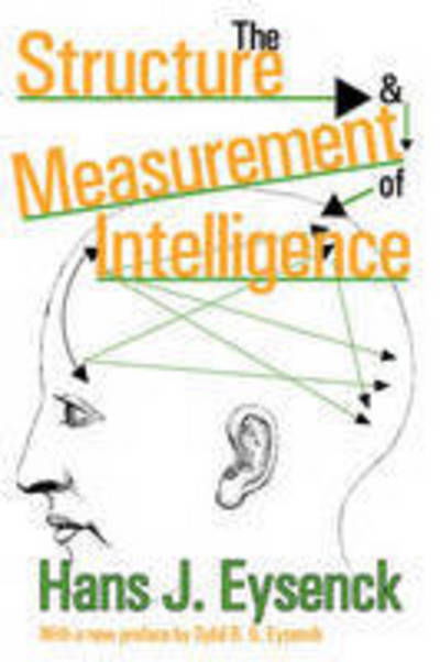 Cover for Hans Eysenck · The Structure and Measurement of Intelligence (Paperback Book) [Annotated edition] (2006)