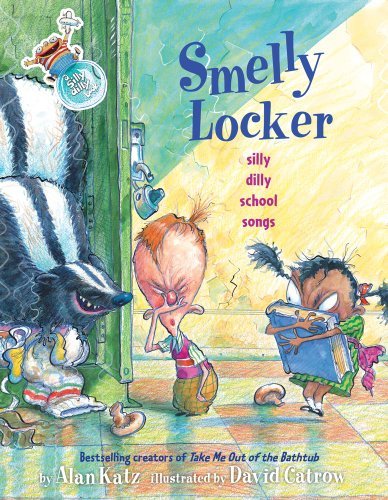Cover for Alan Katz · Smelly Locker: Silly Dilly School Songs (Hardcover Book) (2008)