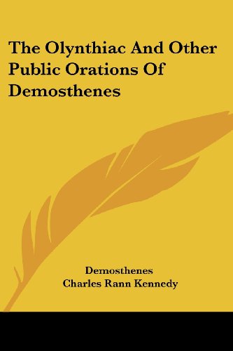 Cover for Demosthenes · The Olynthiac and Other Public Orations of Demosthenes (Paperback Book) (2007)