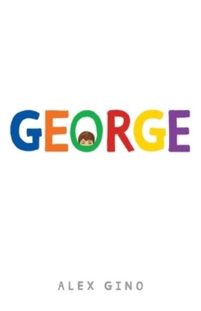 George - Alex Gino - Books - Thorndike Striving Reader - 9781432874957 - January 28, 2020