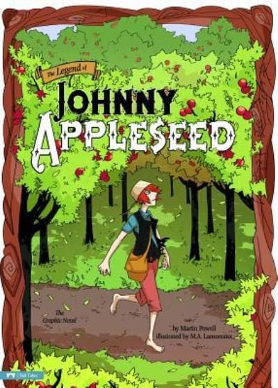 Cover for Martin Powell · The legend of Johnny Appleseed (Book) (2010)