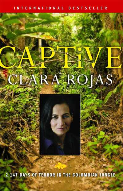 Cover for Clara Rojas · Captive (Buch) (2010)