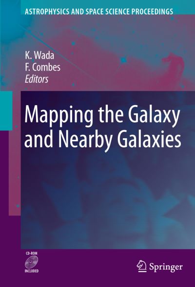 Cover for Keiichi Wada · Mapping the Galaxy and Nearby Galaxies - Astrophysics and Space Science Proceedings (Paperback Book) [Softcover reprint of hardcover 1st ed. 2008 edition] (2010)